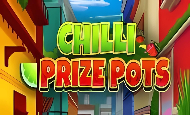 Chilli Prize Pots Slot