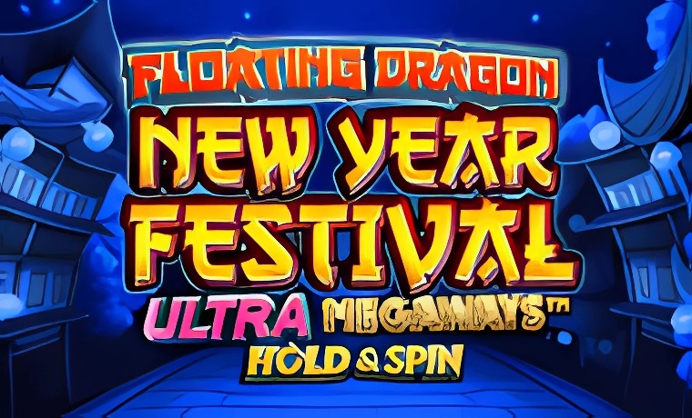 Floating Dragon New Year Festival Ultra Megaways H Slot