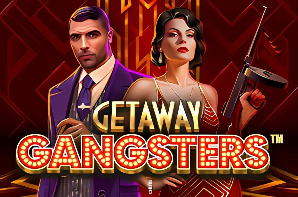 Getaway Gangsters Slot