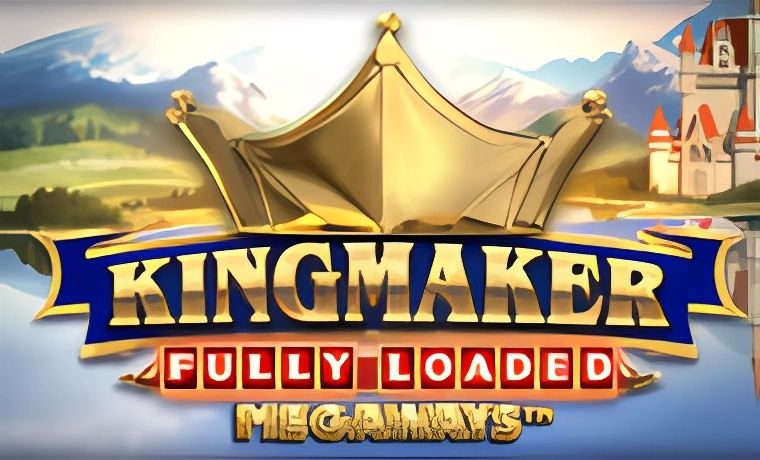 King Maker Fully Loaded Slot