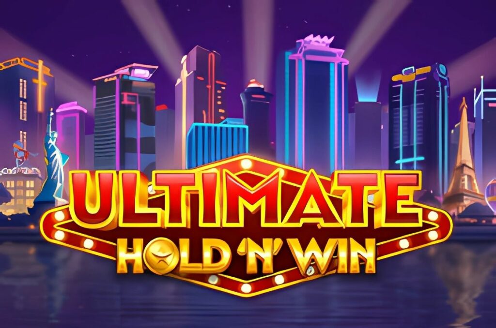 Ultimate Hold N Win Slot