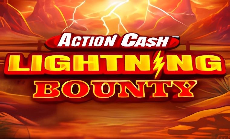 Action Cash Lightning Bounty Slot