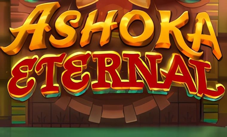 Ashoka Eternal Slot