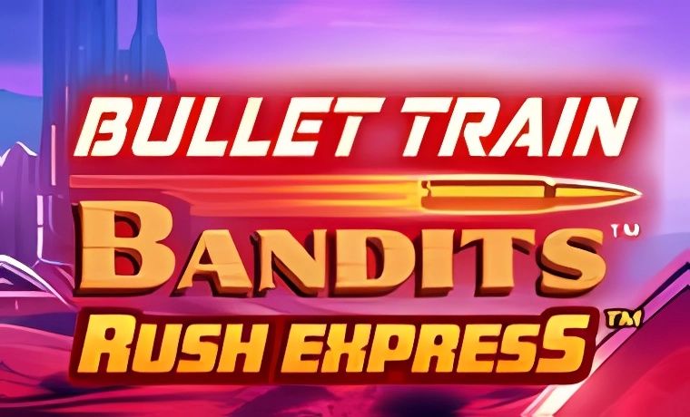Bullet Train Bandits Slot