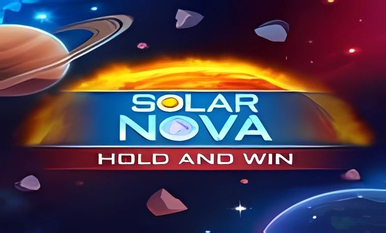 Solar Nova Hold and Win Slot