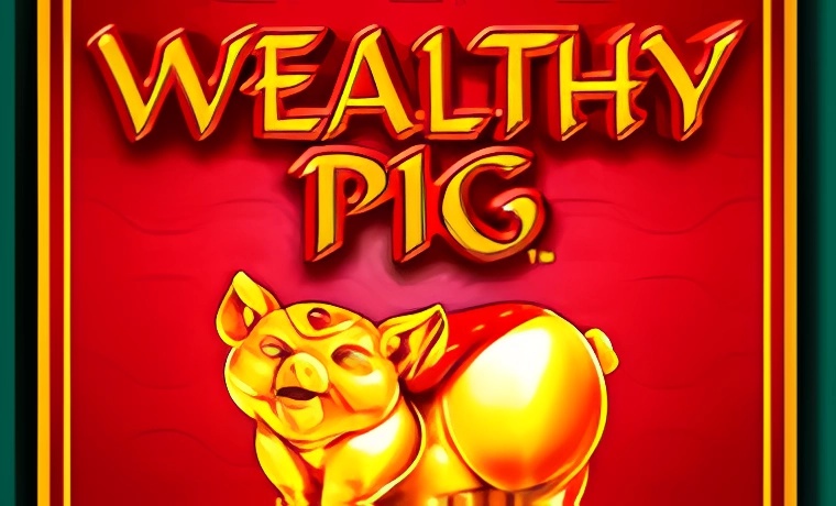 Wealthy Pig Slot