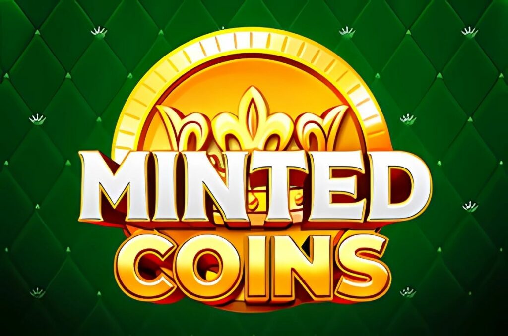 Minted Coins Slot