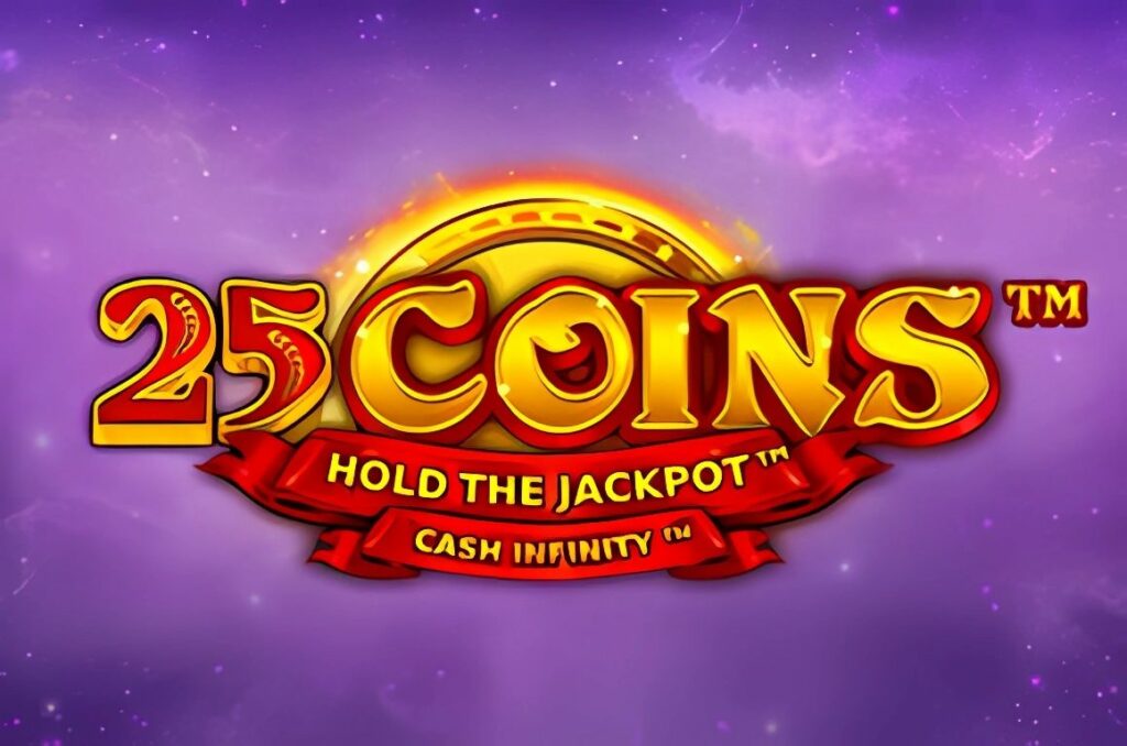 25 Coins Slot