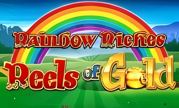 Rainbow Riches Reels of Gold Slot