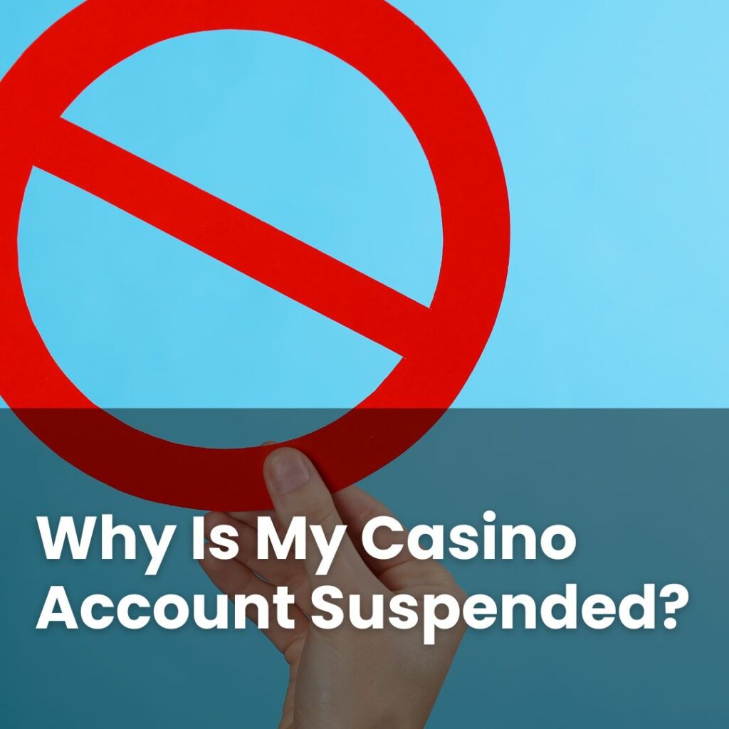 Casino Account Suspended