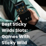 Best Sticky Wilds Slots: Games With Sticky Wild Symbols