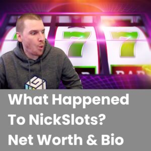 What Happened To NickSlots? Net Worth & Bio